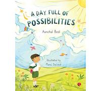 A Day Full of Possibilities