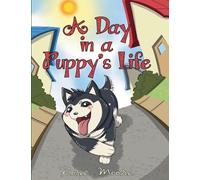 A Day in a Puppy's Life