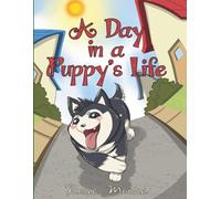 A Day in a Puppy's Life