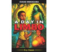 A DAY IN LIMBO: Children's Story