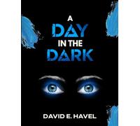 A Day in The Dark