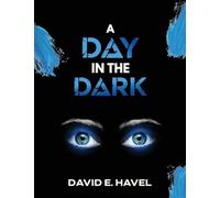 A Day in The Dark