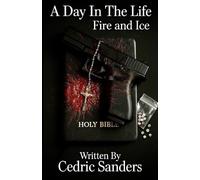 A Day in the Life: Fire and Ice