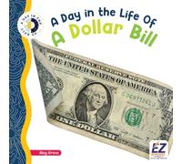 A Day in the Life of a Dollar Bill