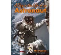 A Day in the Life of an Astronaut (Fully Booked)