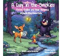A Day in the Smokies: Forest Frolics and Bear Bonanza ("Park Playtime Tales")