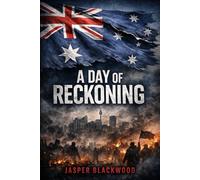 A Day of Reckoning: How Grievance Became a Weapon