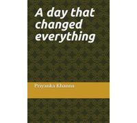 A day that changed everything