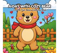A Day with Cozy Bear: Cute & Fun Bear Coloring Book