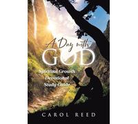 A Day with God: Spiritual Growth Devotional Study Guide