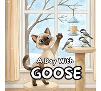 A Day With Goose
