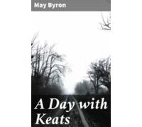 A Day With Keats (ebook)