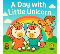A Day with Little Unicorn: Coloring Book for Children