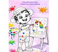 A Day with Super Yaya! A Super Fun Colouring Book