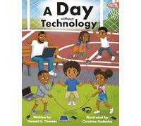 A Day Without Technology