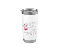 A Day Without Wine Is Like Just Kidding - Wine Drinker Funny Vaso térmico de acero inoxidable de doble pared