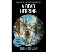 A Dead Herring (A Right Royal Cozy Investigation Mystery): Large Print Edition (A Right Royal Cozy Investigation (Large Print Editions))