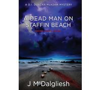 A Dead Man on Staffin Beach: A D.I. Duncan McAdam Mystery: A D.I. Duncan McAdam Mystery: 5 (The Misty Isle)