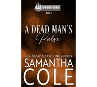 A Dead Man's Pulse: Discreet Cover Edition (Trident Security Omega Team Discreet Covers)