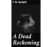 A Dead Reckoning (ebook)