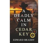 A Deadly Calm in Cedar Key