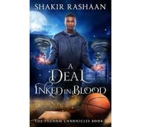A Deal Inked in Blood: 1 (The Phenom Chronicles)