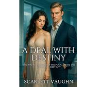 A Deal with Destiny