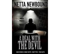 A Deal With the Devil: Discovering Chris Watts: The Facts - Part Two: 2