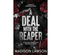 A Deal With the Reaper: A Dark MC and Serial Killer Romance (The Saints of Purgatory)