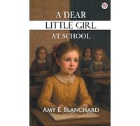 A Dear Little Girl At School (Edition1)