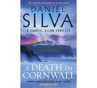 A Death in Cornwall: The thrilling novel from the bestselling author of The Collector & Portrait of an Unknown Woman, for fans of David Baldacci and Lee Child (Gabriel Allon)