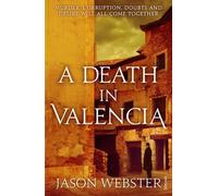A Death in Valencia: (Max C??mara 2) by Jason Webster (2013-07-04)