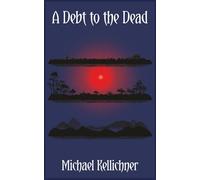 A Debt to the Dead