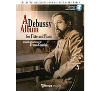 A Debussy Album. Flûte Traversière et Accomp.. Comprend Partie + Enregistrement(s) en ligne