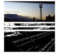 A Decade in Three Ways