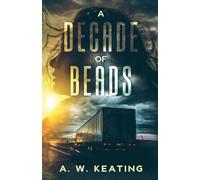 A Decade of Beads: 1 (The Urchin Horde Thrillers)
