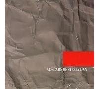 A Decade of Steely Dan by Steely Dan (0100-01-01)