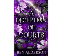 A Deception of Courts: Realm of Fey, Book III