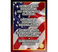 A Declaração De Independência Dos Estados Unidos Da América (ebook)