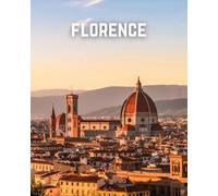 A Decorative Book: Florence and the Cathedral of Santa Maria del Fiore: A Stackable Book for Interior Decorating and Set Dressing for Coffee Tables, End Tables, and Bookshelves with Photographic Cover