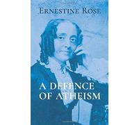 A Defence of Atheism