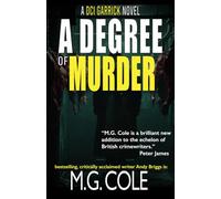 A Degree of Murder: DCI Garrick - Book 9 (DCI Garrick Crime Thrillers)