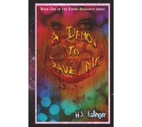 A Demon to Save Me: Large Print (Found Humanity)