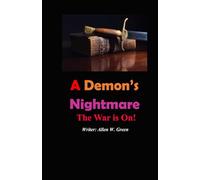 A Demon's Nightmare: (The War is On)