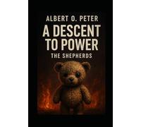 A Descent to Power: The Shepherds