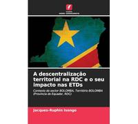 A descentralização territorial na RDC e o seu impacto nas ETDs: Contexto do sector BOLOMBA, Território BOLOMBA (Província do Equador, RDC)