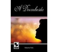 A Desconhecida (ebook)