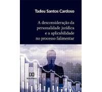 A Desconsideração Da Personalidade Jurídica E A Aplicabilidade No Proc