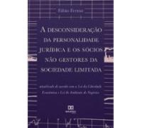 A Desconsideração Da Personalidade Jurídica E Os Sócios Não Gestores D