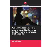 A desvitalização social da personalidade como epifenómeno do mundo globalizado
